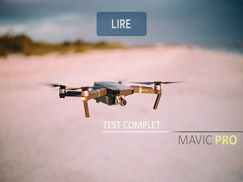 test du drone mavic de la marque dji